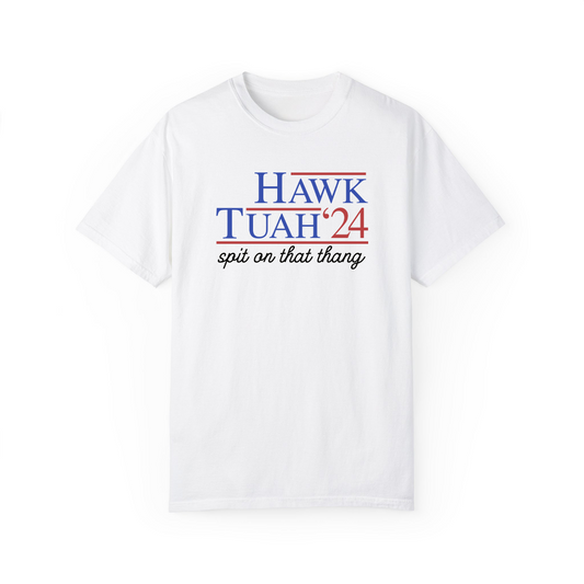 Presidential "Hawk Tuah 24 Spit On That Thang" Tee